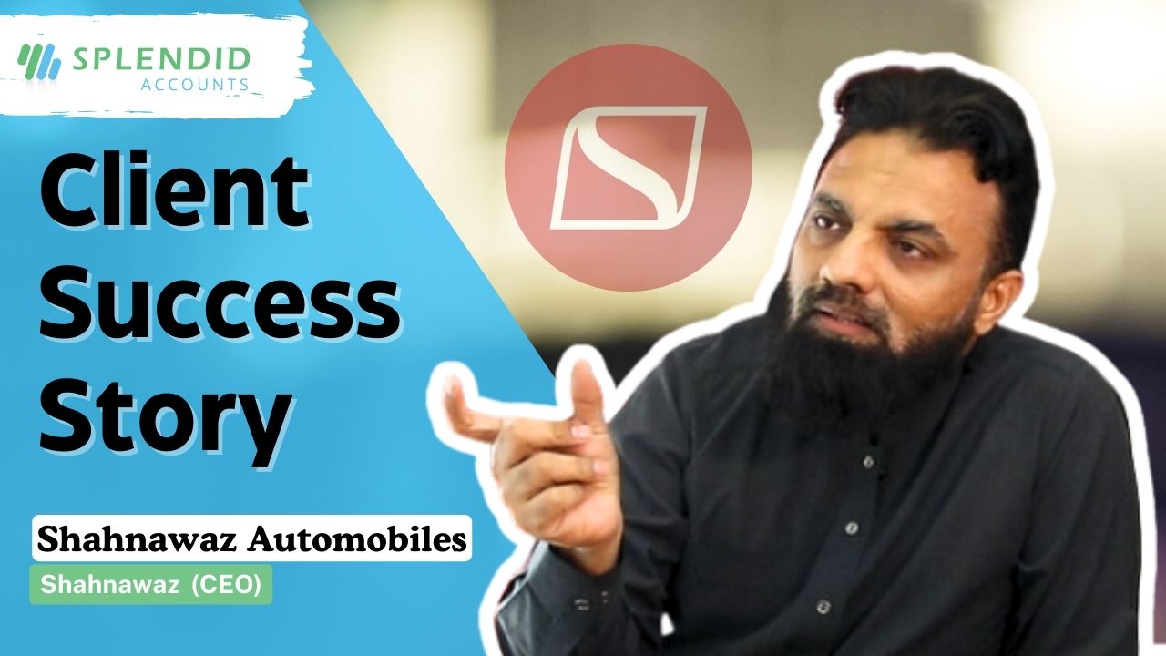 Shahnawaz Automobiles Experience with Splendid Accounts